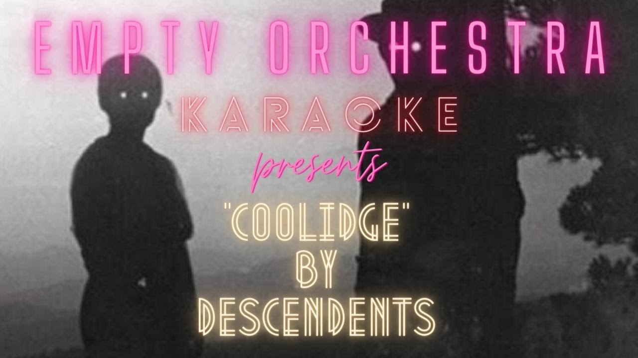 Descendents - Coolidge {with backing vocals} (KARAOKE)