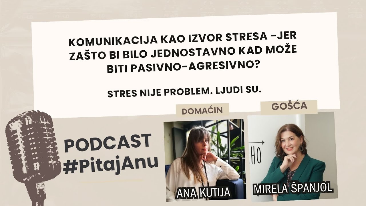 Komunikacija kao izvor stresa. Stres nije problem. Ljudi su.