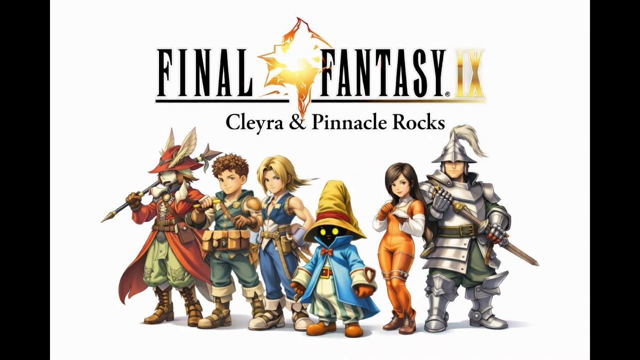 FINAL FANTASY IX | CAP.5: CLEYRA & PINNACLE ROCKS