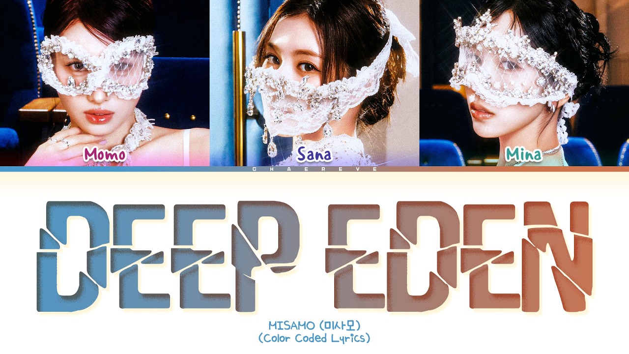 MISAMO Deep Eden Lyrics (Color Coded Lyrics)