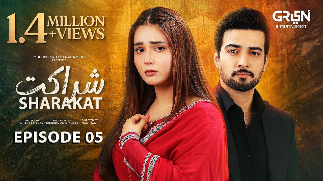 Sharakat Episode 05 (Subtitles) 7th July 2025 | Sumaiyya Bukhsh - Danial Afzal Khan | Green TV