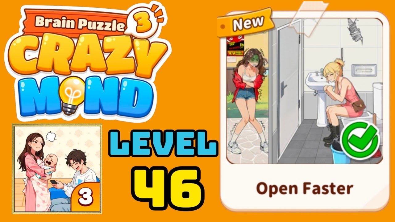 Brain puzzle 3 crazy mind level 46 solution walkthrough ( open faster ) 