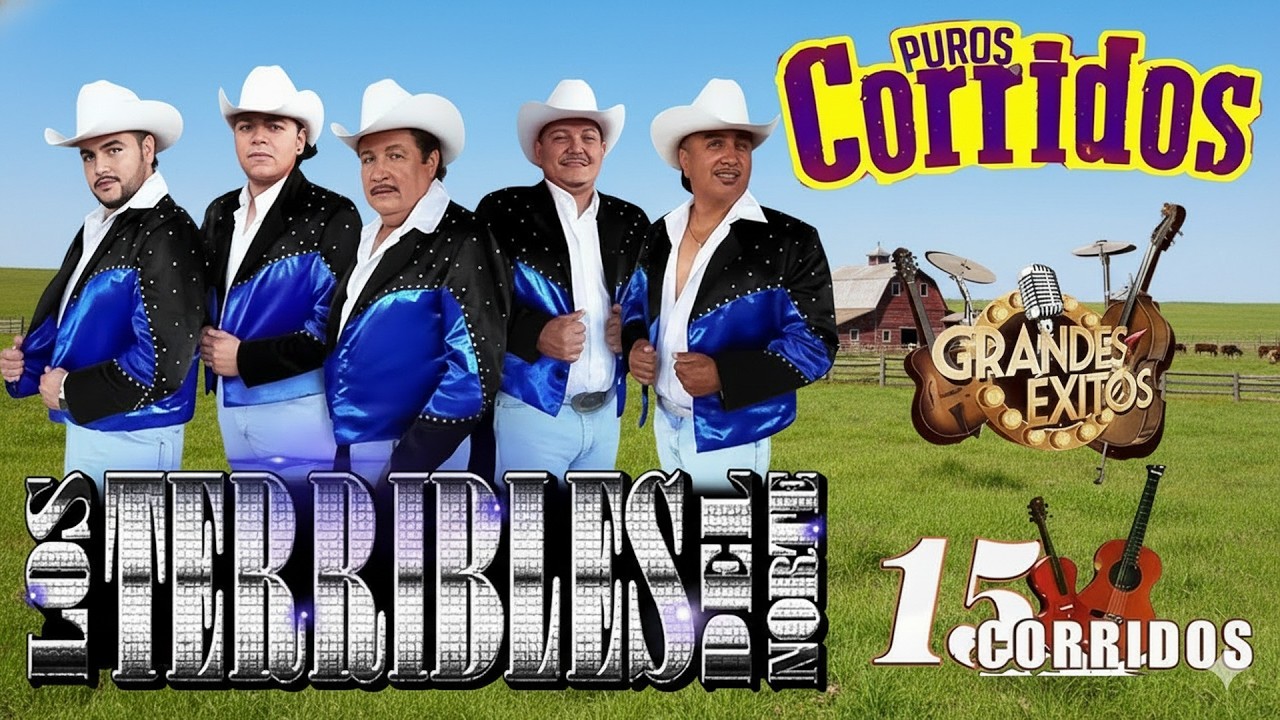 Los Terribles Del Norte – Grandes Éxitos Norteños 🤠 20 Clásicos