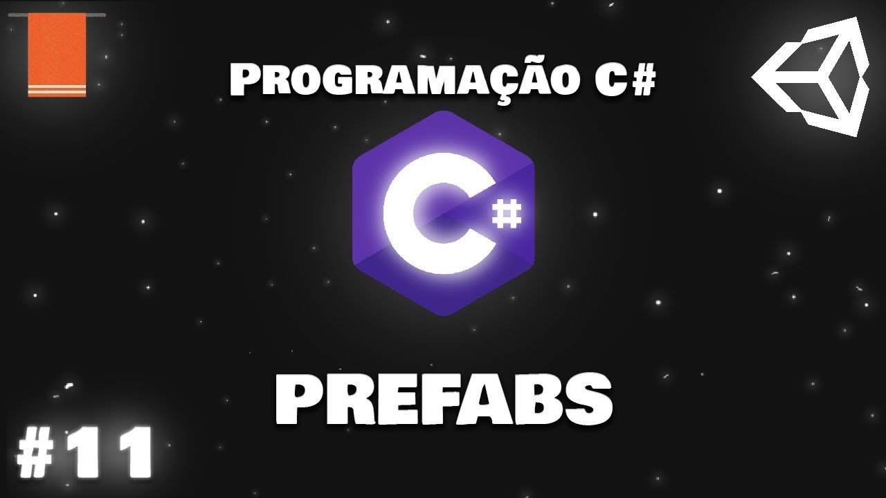 11. Tutorial C# e Unity: O que são PREFABS?