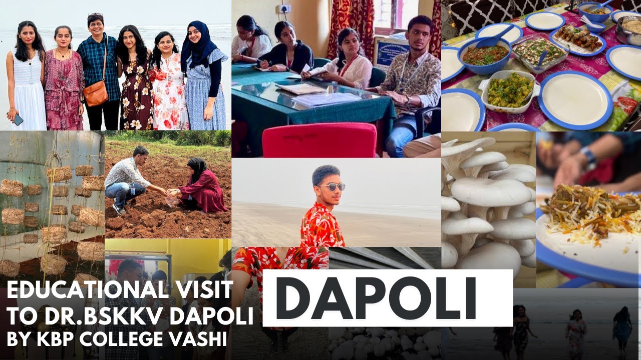 Educational Visit To Dr. Balasaheb Sawant Konkan Krishi Vidyapeeth Dapoli By Students of KBP College