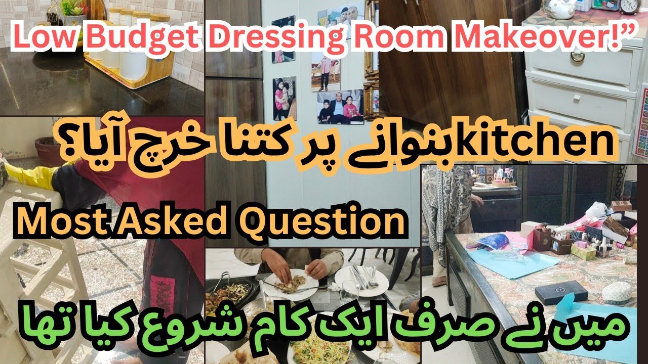  kitchen cost reveal / Resetting Day | Bedroom سے Dressing Room تک مکمل تبدیلی 