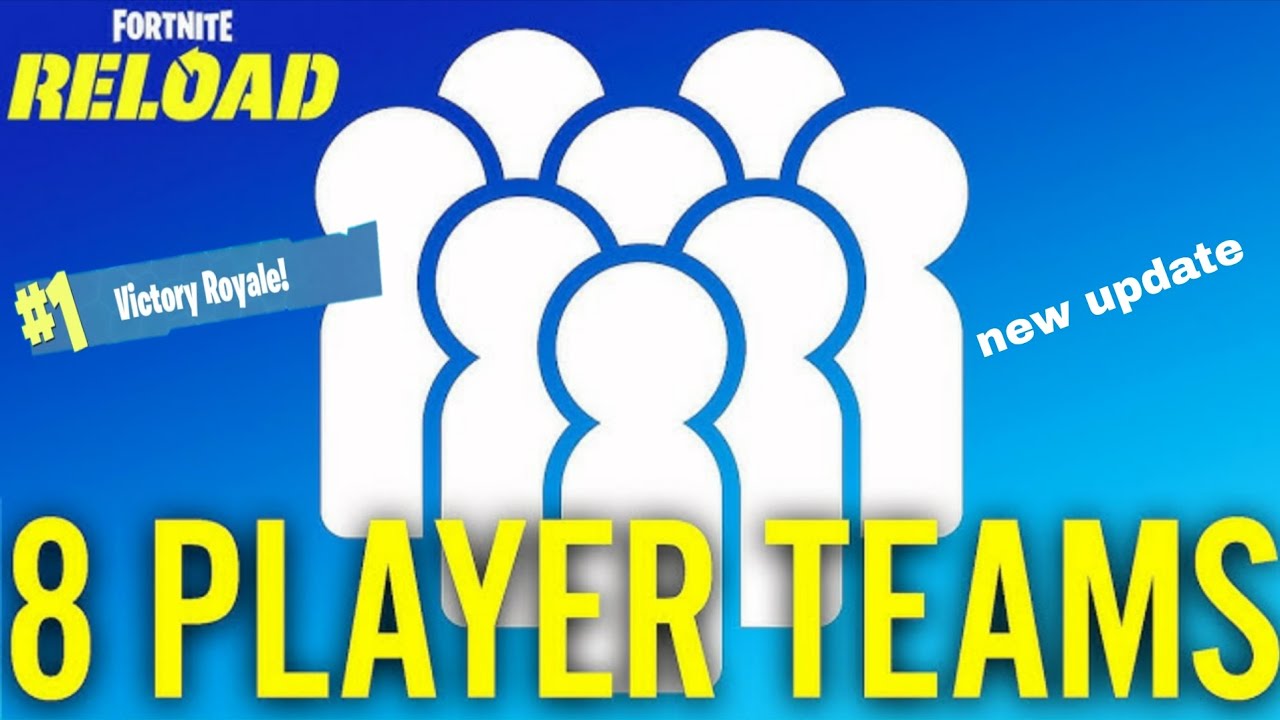 Playing fortnite reload teams of 8 (new update)