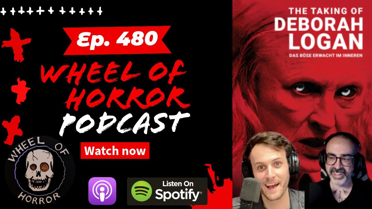 480 - The Taking of Deborah Logan (2014) Guest: Stevie Caruso