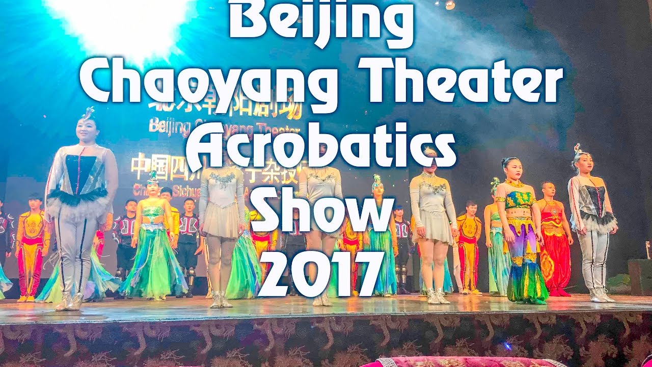 Chaoyang theater, Beijing, China - (April 2017) - All Acrobatic shows