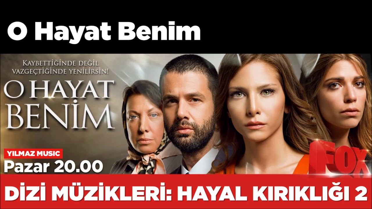 O Hayat Benim Dizi Müzikleri - Hayal Kırıklığı 2