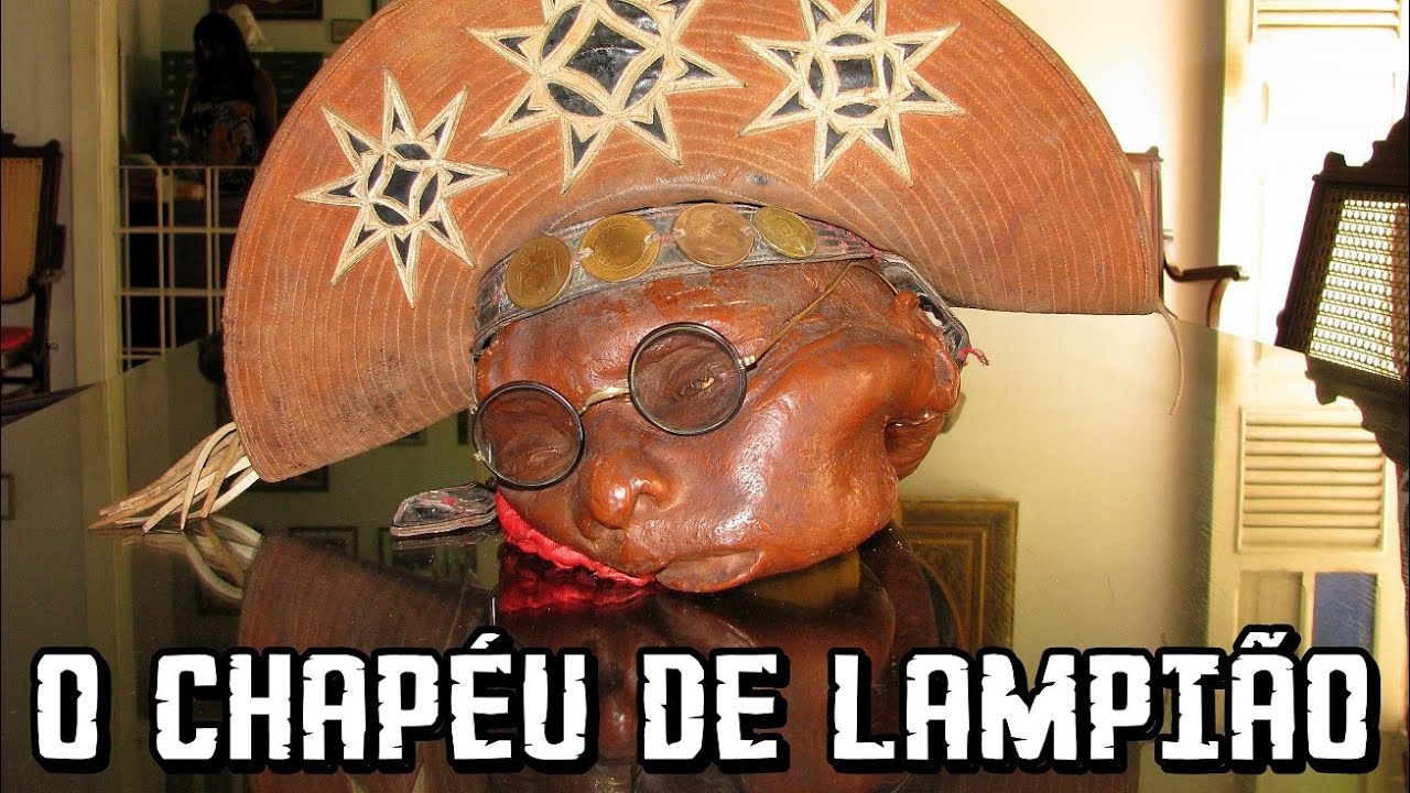 O chapéu de Lampião.
