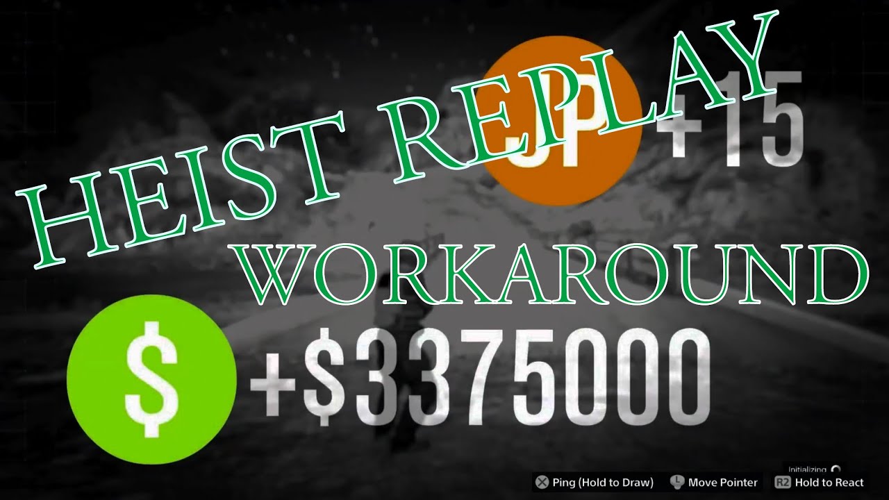 HEIST FINALE REPLAY GLITCH WORKAROUND *AFTER PATCH*