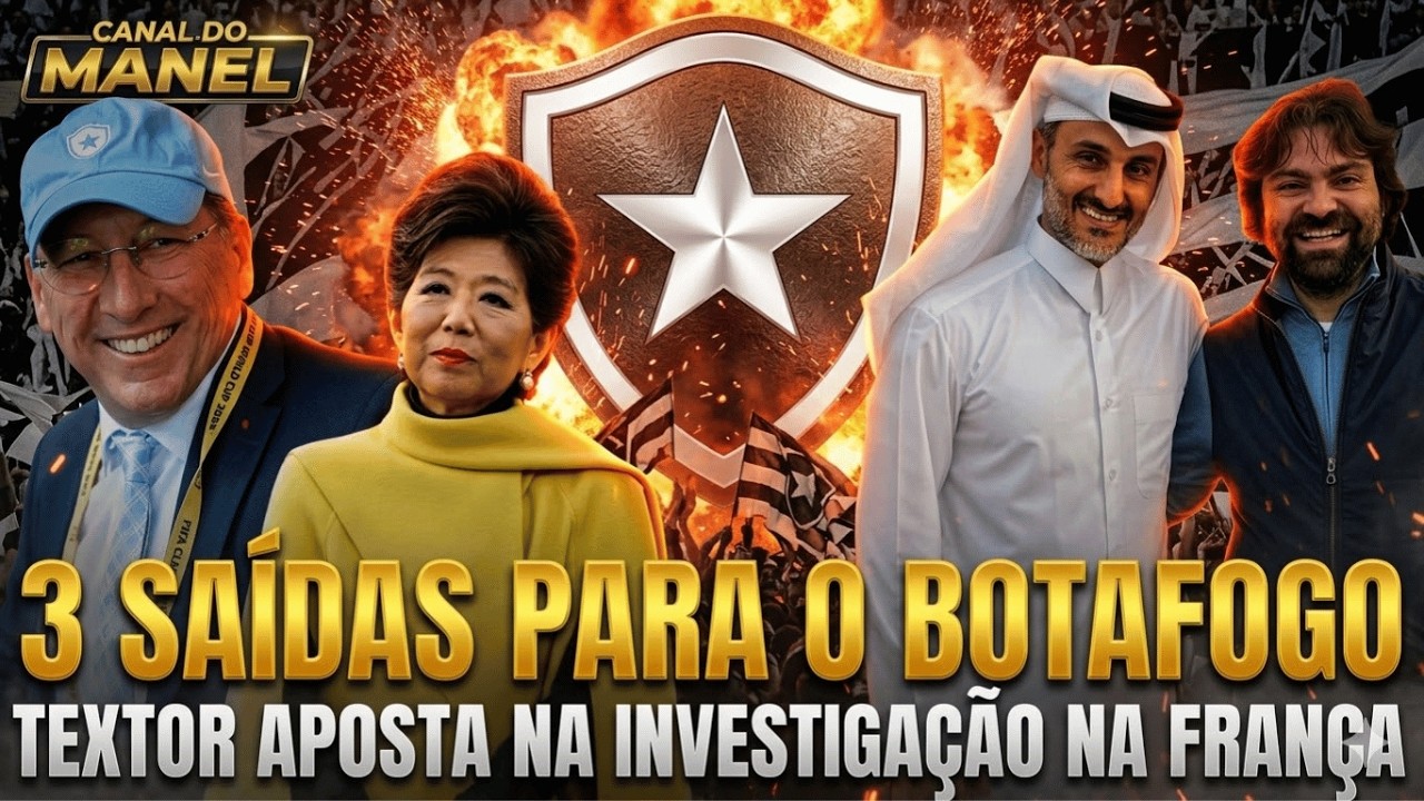 🚨🚨🚨 3 CAMINHOS, 1 DECISÃO: O FUTURO DO BOTAFOGO ESTÁ NAS MÃOS DA JUSTIÇA FRANCESA