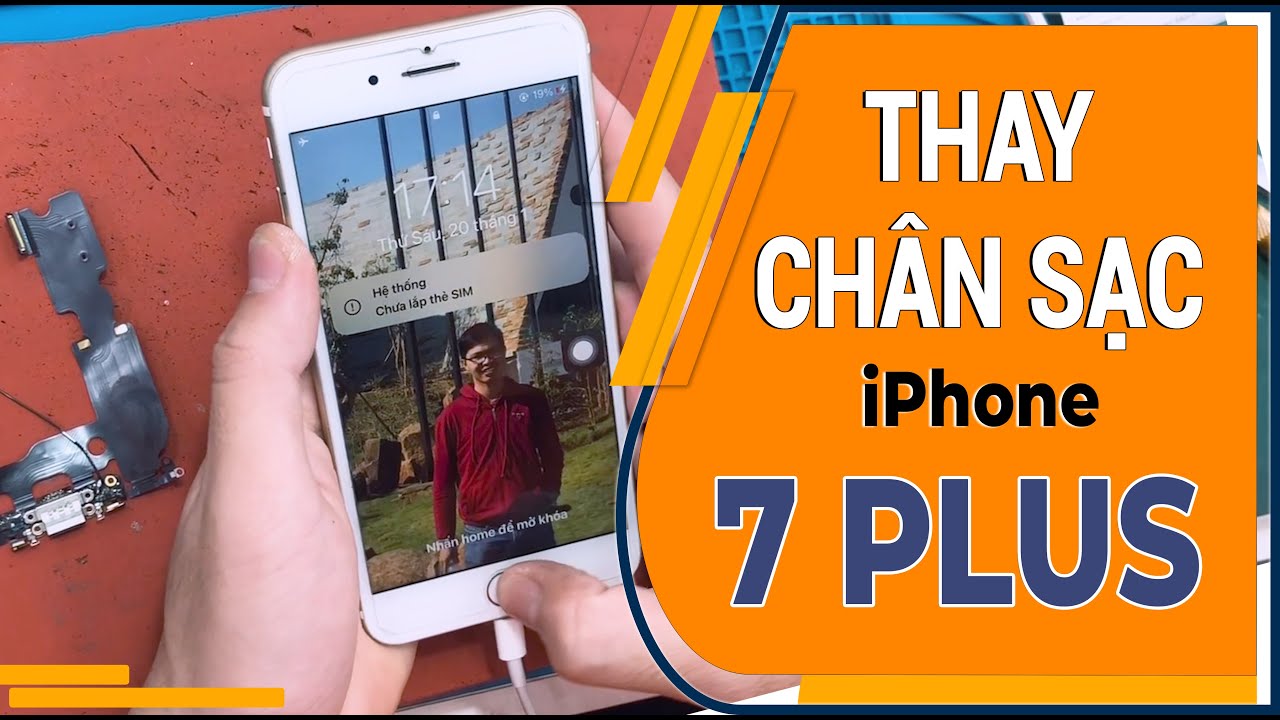Thay chân sạc iPhone 7 Plus - Replace iPhone 7 Plus charging port
