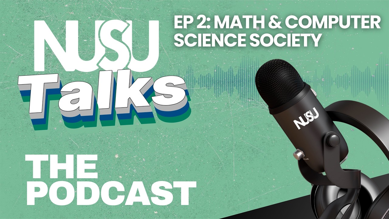 NUSU Talks Podcast - Episode 2: Math and Computer Science Society