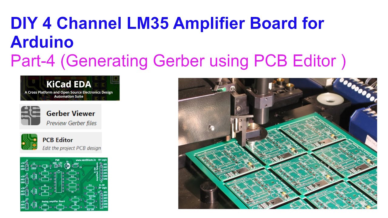 Creating Gerber files for PCB  Manufacturing using Kicad 6 (4 Ch LM35 opamp Amplifier) - Part 4