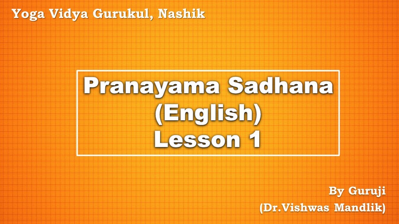 Pranayama - Lesson No. 1 of 8