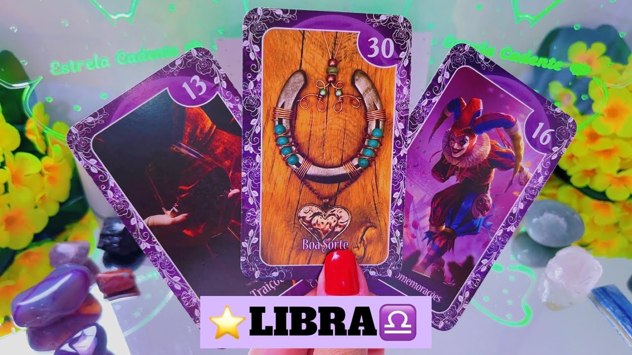 LIBRA ESSA SURPRESA VAI TE CHOCAR !! ALGUÉM VAI TE LIGAR !! 