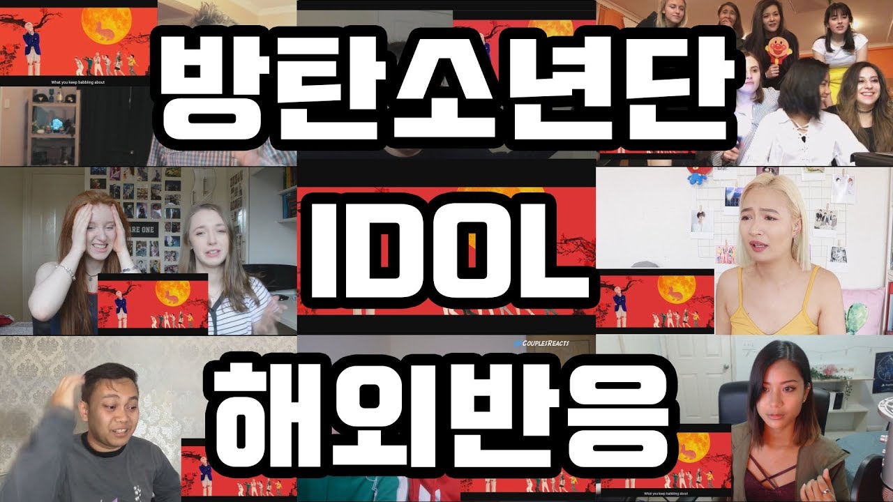 방탄소년단(BTS) - IDOL 해외반응 Reaction Culture K