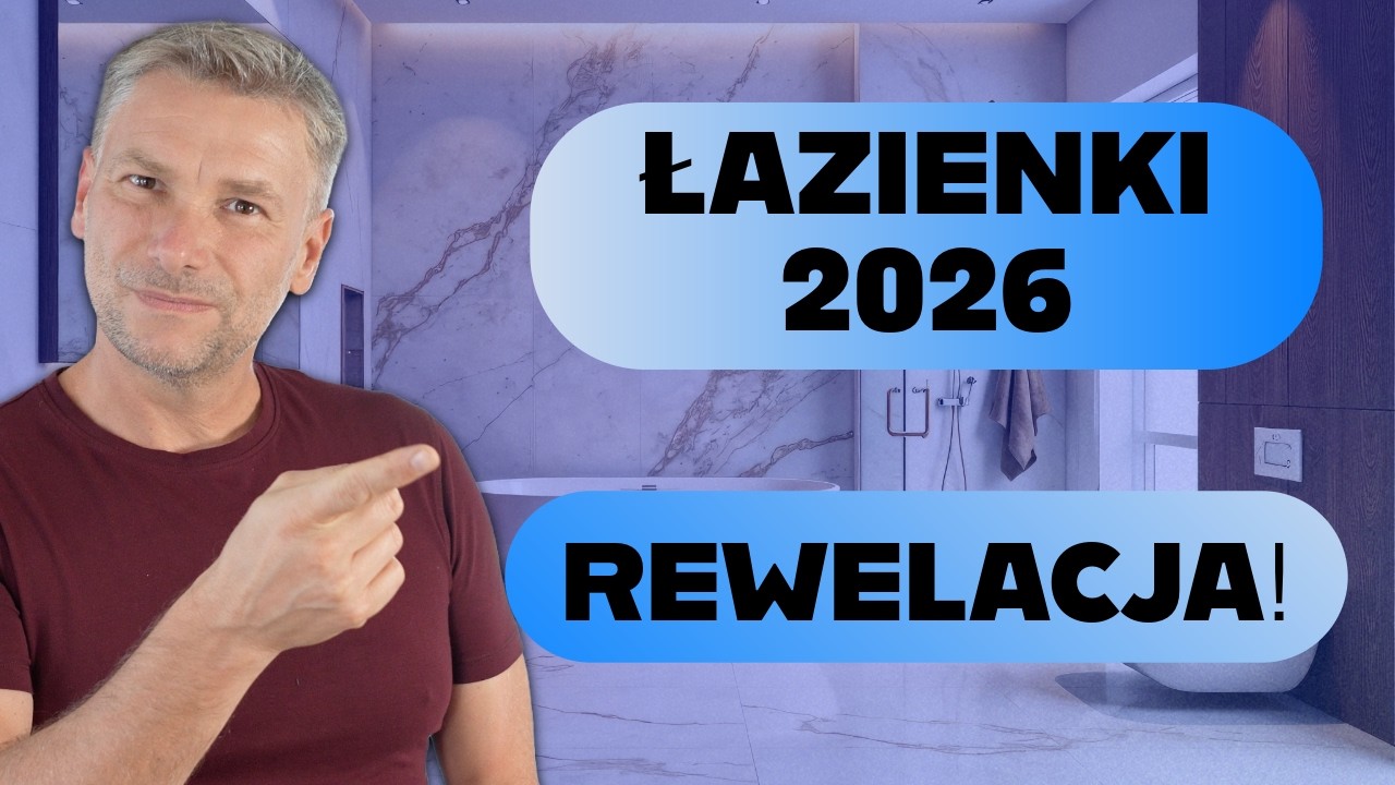 Trendy łazienkowe w 2026 roku  Modna ŁAZIENKA 2026