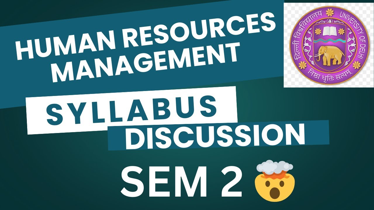HUMAN RESOURCES MANAGEMENT | SYLLABUS DISCUSSION | SEM 2 | BCOM (PROG/HONS ) | DU/SOL/REGULAR/NCWEB