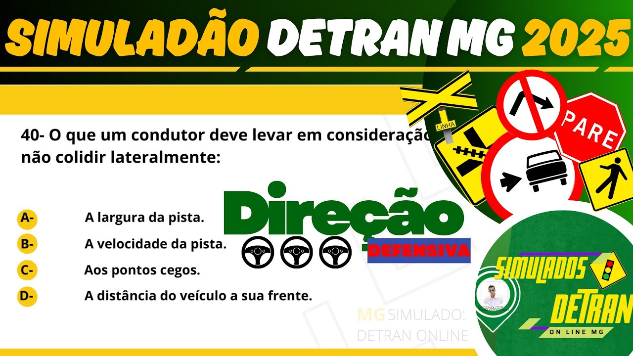 SIMULAD&Atilde;O DO DETRAN MG 2026 com 40 QUEST&Otilde;ES SOBRE DIRE&Ccedil;&Atilde;O DEFENSIVA  #mgsimuladosdetran2026