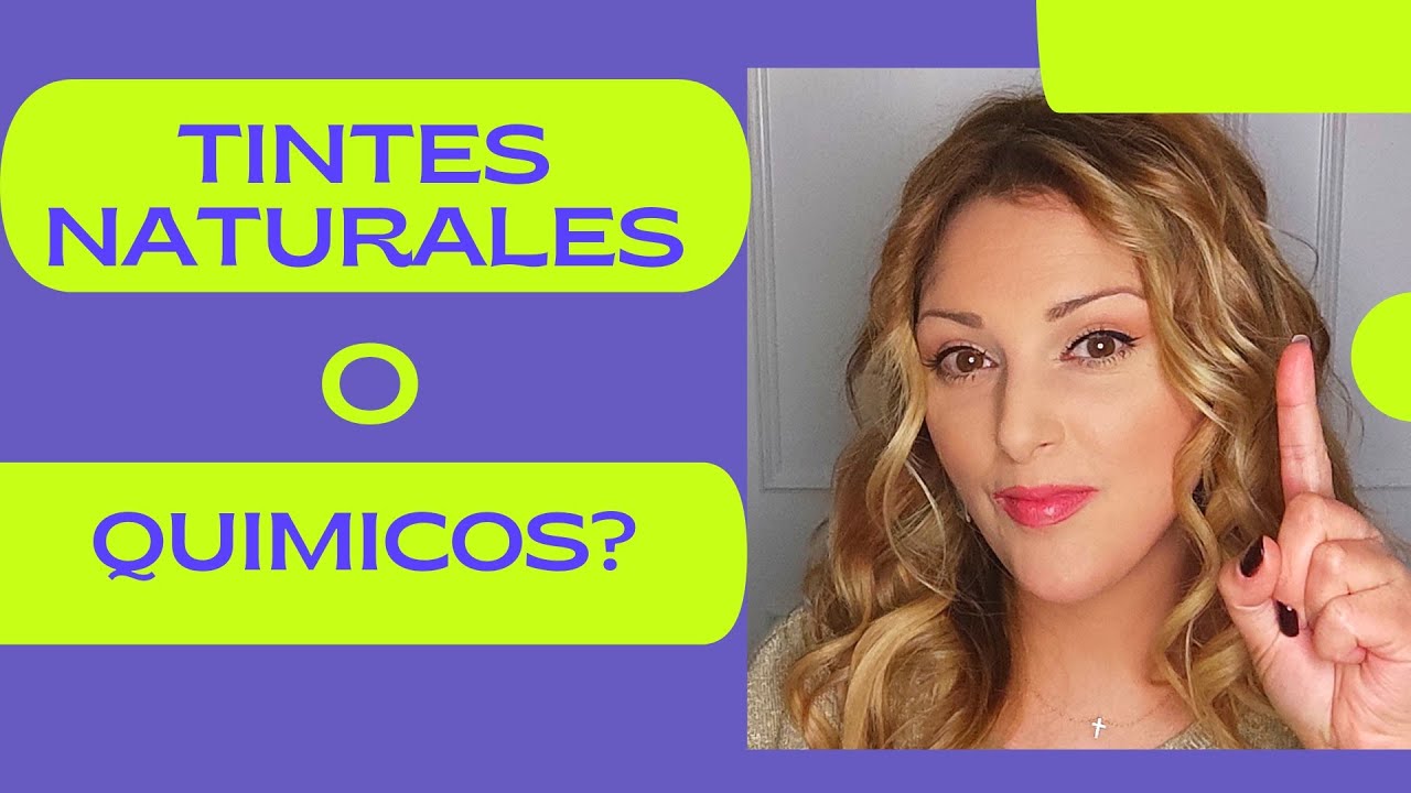Tintes NATURALES 100% , como identificarlos