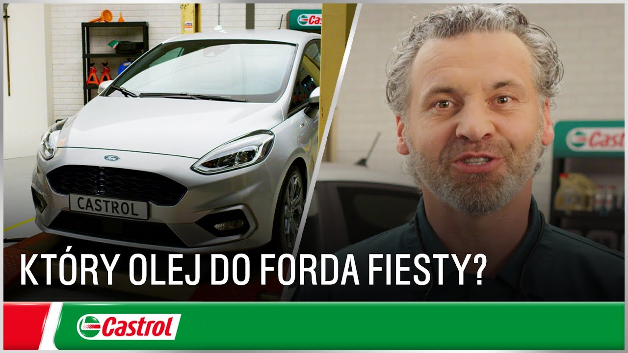 Jaki olej silnikowy do Forda Fiesty | Wymiana oleju silnikowego w samochodzie | Castrol Polska