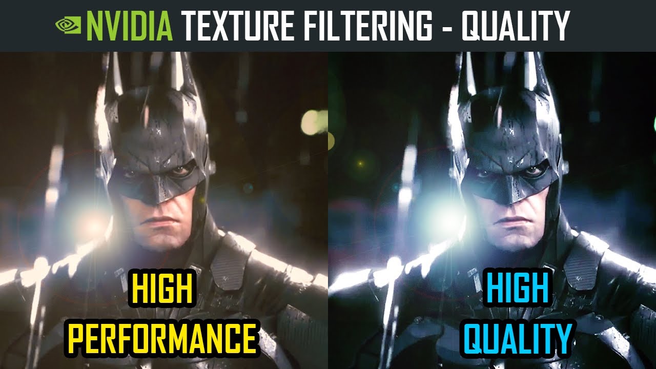 Texture Filtering - Quality | High Performance vs. High Quality | NVIDIA Control Panel