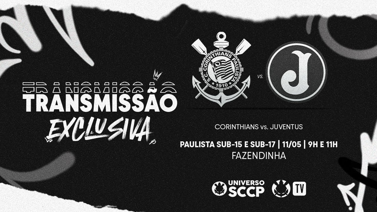 TRANSMISSÃO | Corinthians x Juventus | Campeonato Paulista Sub-15 e Sub-17