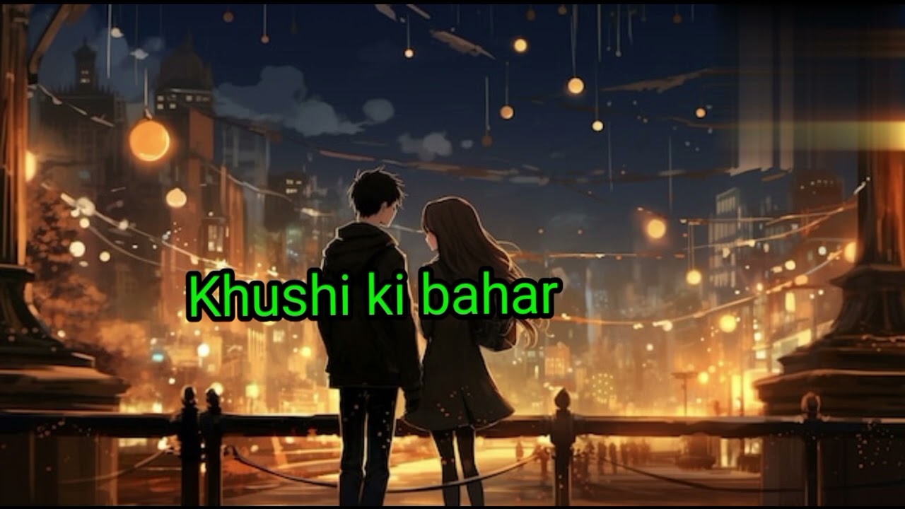 Khushi ki bahar❤️ #tranding (slowed+reverb)