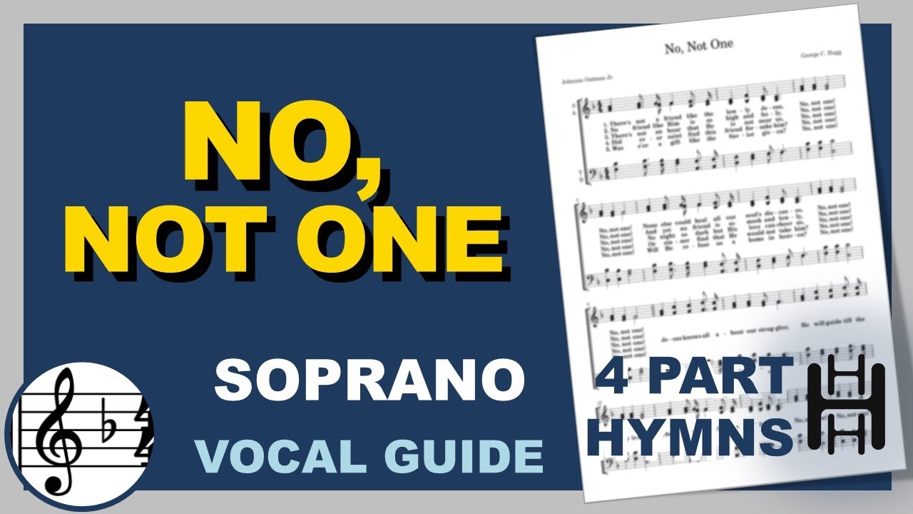 No, Not One Soprano F Major
