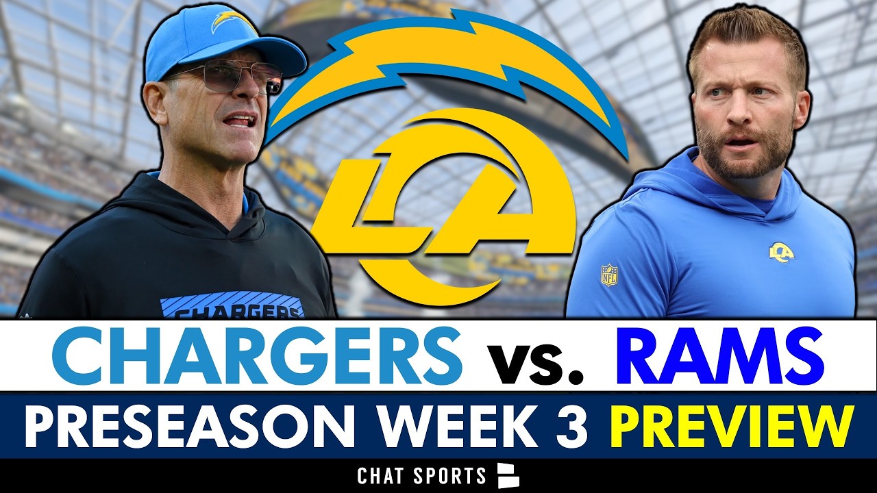 LA Chargers vs. LA Rams NFL Preseason Week 3 Preview: 6 Chargers To Watch ft. DJ Uiagalelei