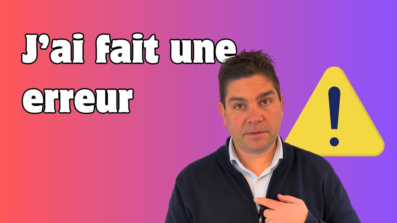 J'ai fait une erreur. Je vous en parle.