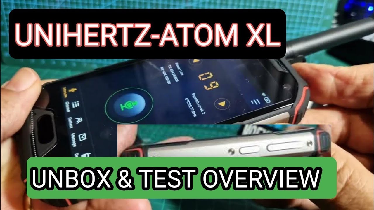 UNIHERTZ ATOM-XL ANDROID ,RADIO DMR UNBOX & TEST