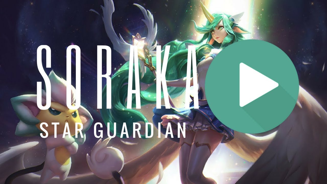 Star Guardian Soraka - Music Mix