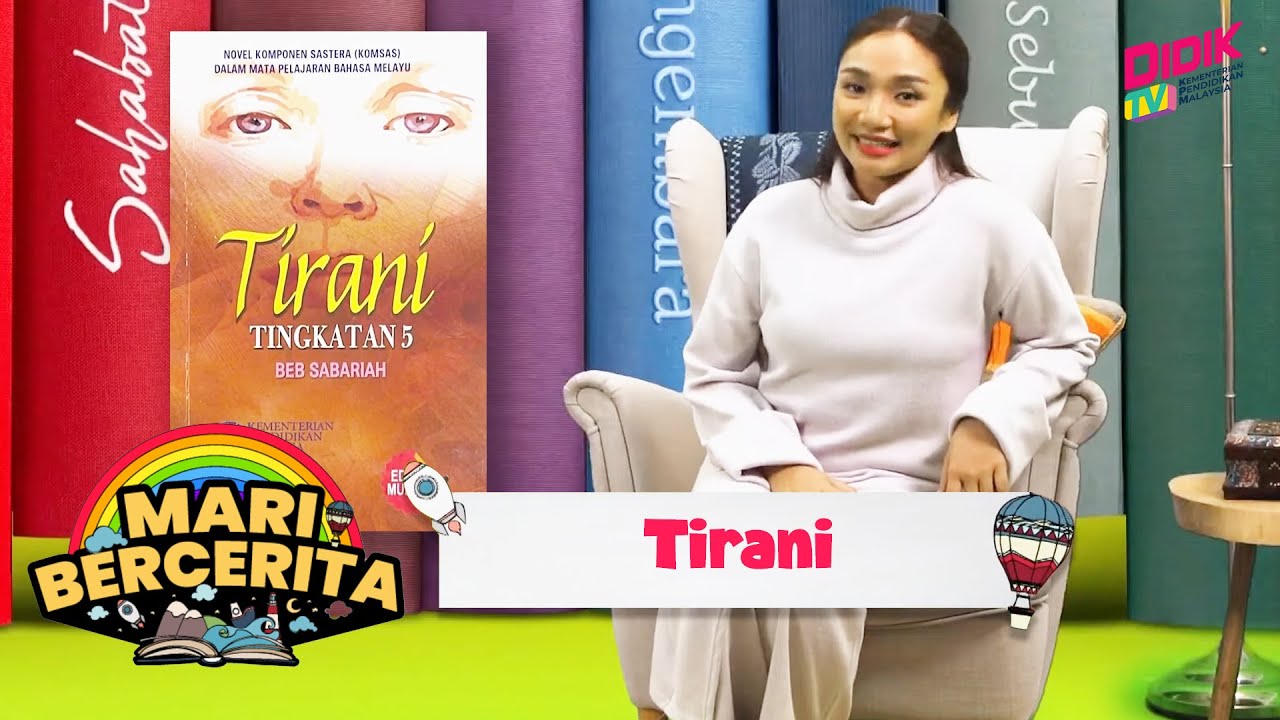 Mari Bercerita | Episode 23 - Tirani