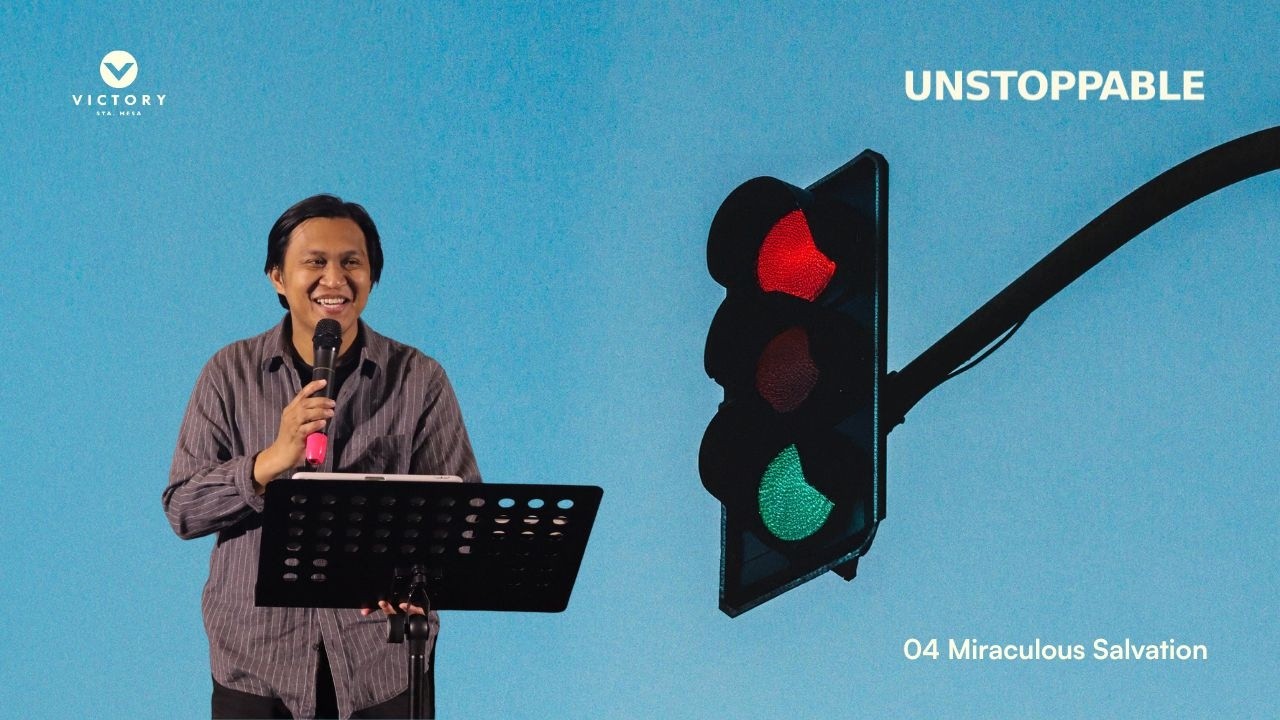 Unstoppable - Week 4: Julius Rola | Miraculous Salvation