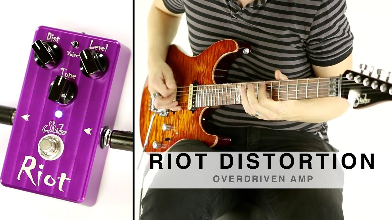 SUHR RIOT DISTORTION&trade; - OVERDRIVEN AMP