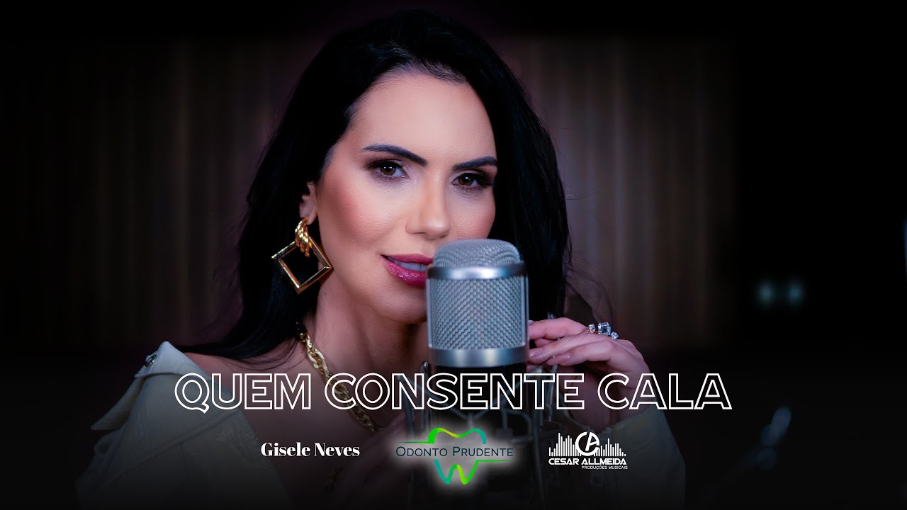 Gisele Neves - Quem Consente Cala (Clipe Oficial)