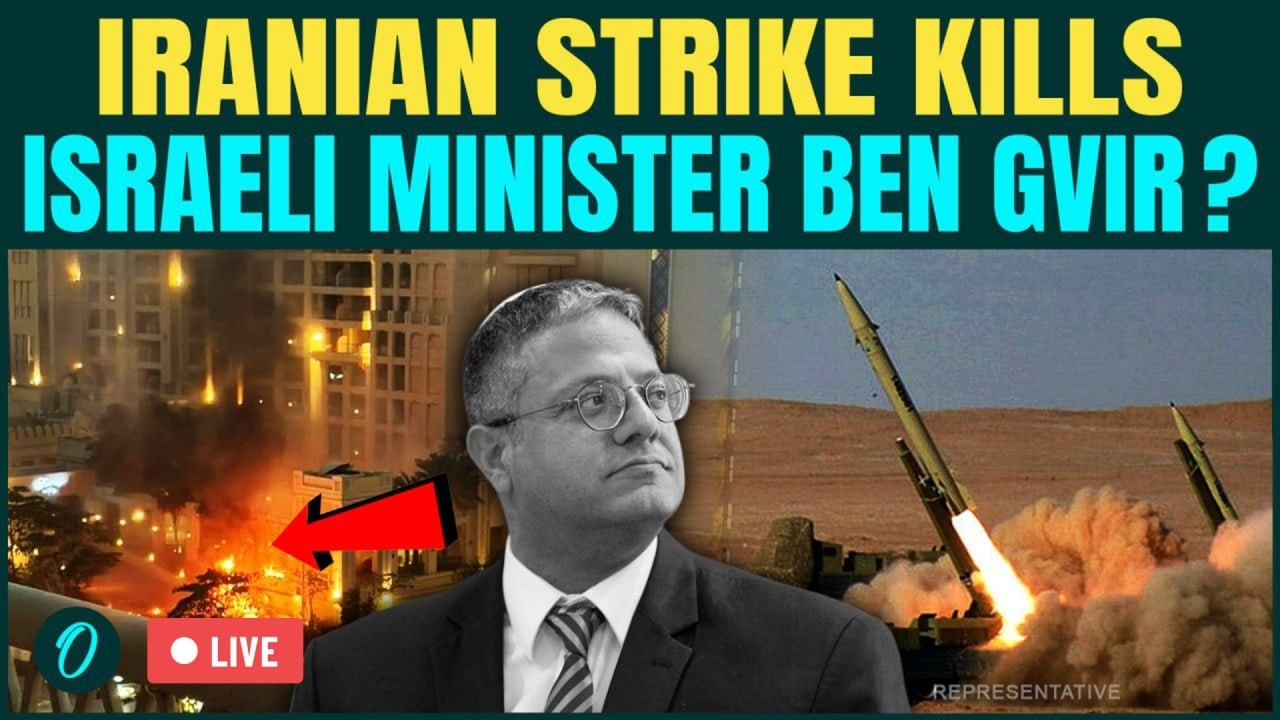 Israeli Minister Ben-Gvir 'KILLED' LIVE: Iran Missile Strikes Tel Aviv | Media Claim BIG War Win