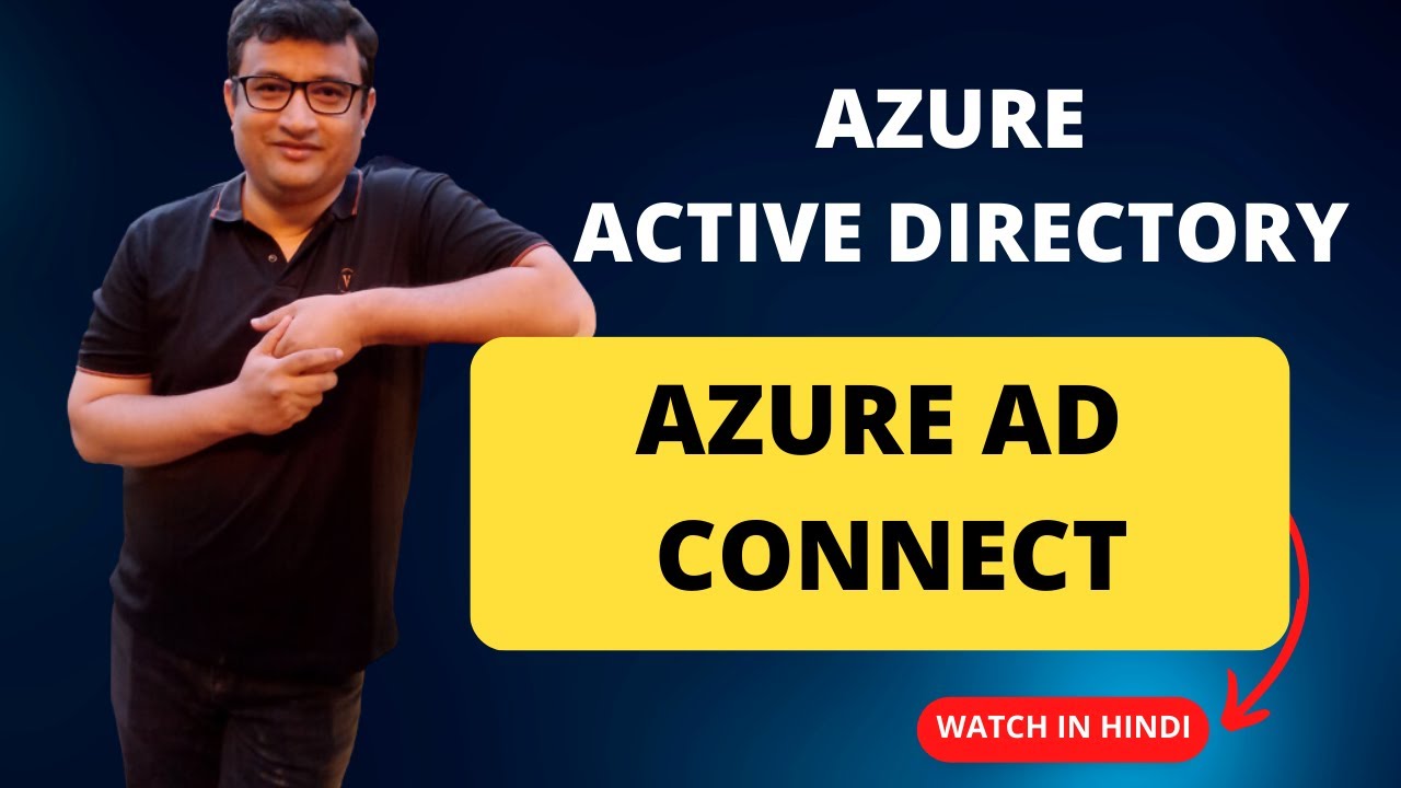 What is Azure AD Connect and how to implementation it? - Demo in Hindi