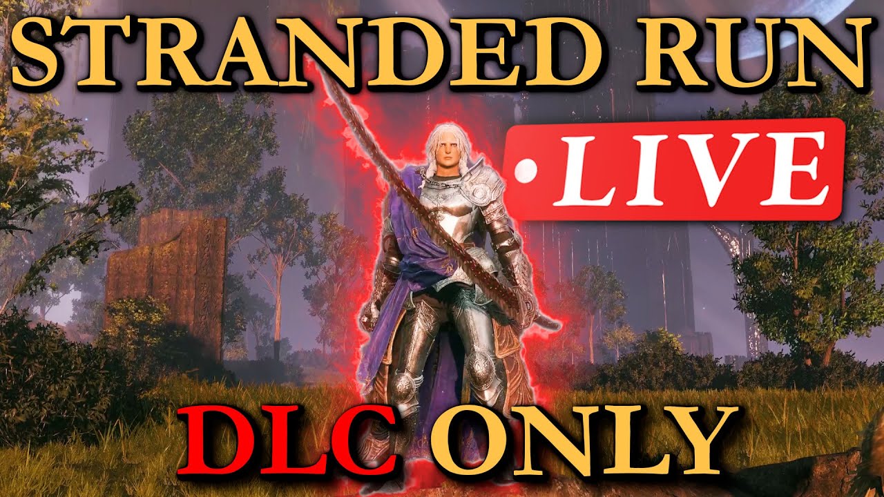 ELDEN RING DLC !STRANDED RUN || Fresh Start, Stranded in the DLC