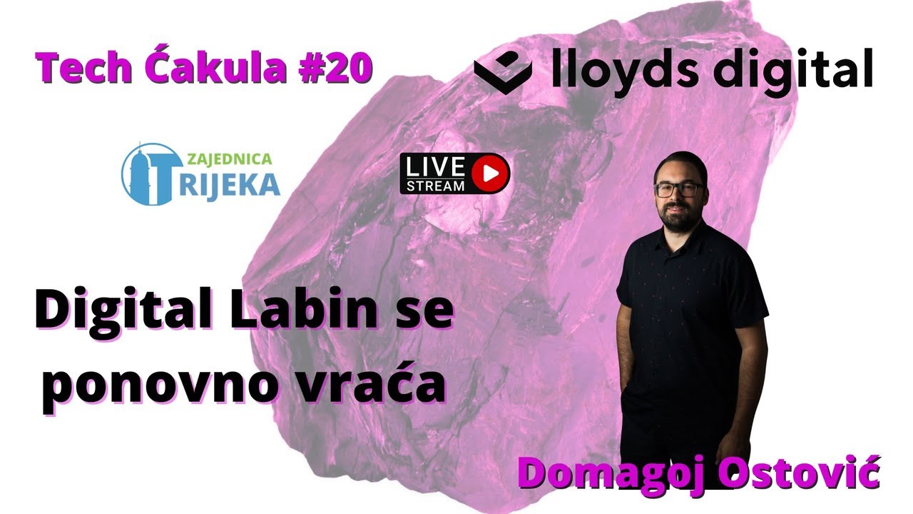 Tech Ćakula #20 - Digital Labin se ponovno vraća | powered by IT zajednica Rijeka
