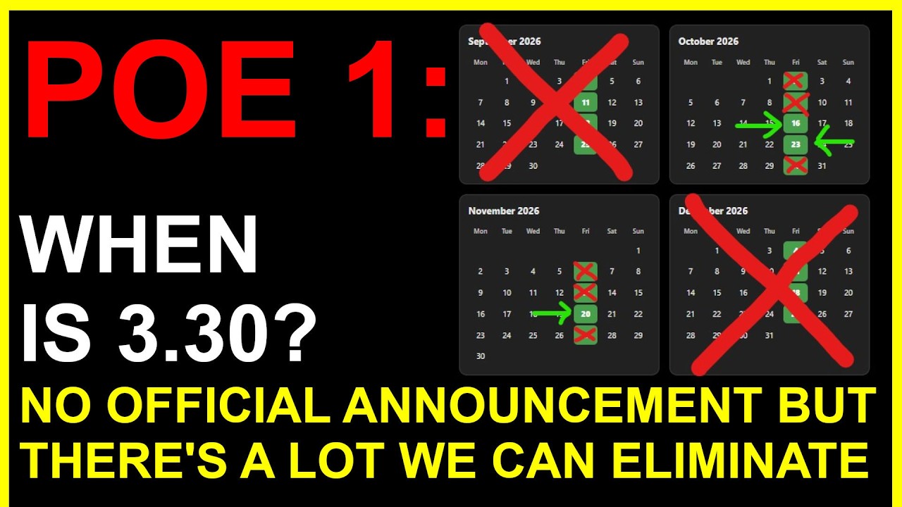 POE 1 - When Is 3.30 Coming? We Know It's 2026, Most Dates Can Be Eliminated Now