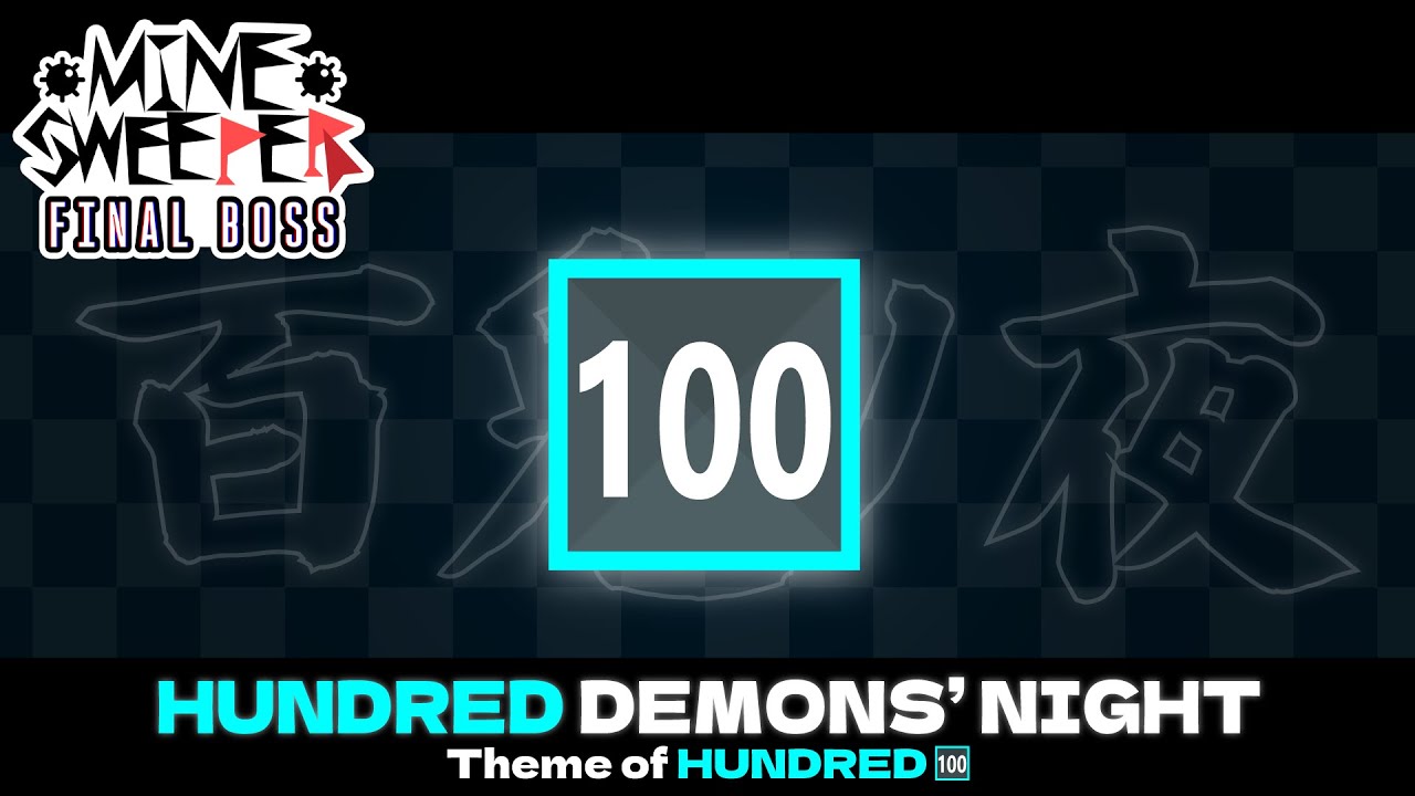HUNDRED DEMONS' NIGHT - Google Minesweeper: Final boss theme