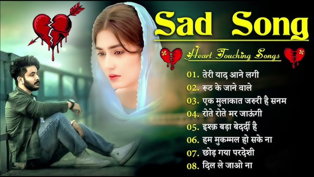 Sad Song | Heart touching Song 💔 | Non Stop Sad Song 