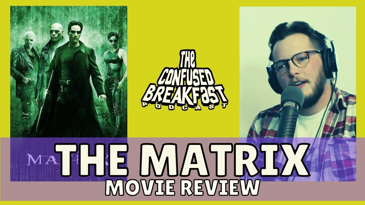 The Matrix Movie Review