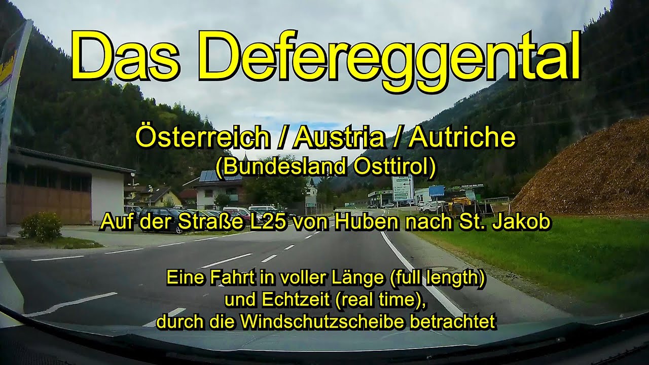 Das Defereggental / Österreich / Austria / Autriche (Osttirol) – Full length / Real time