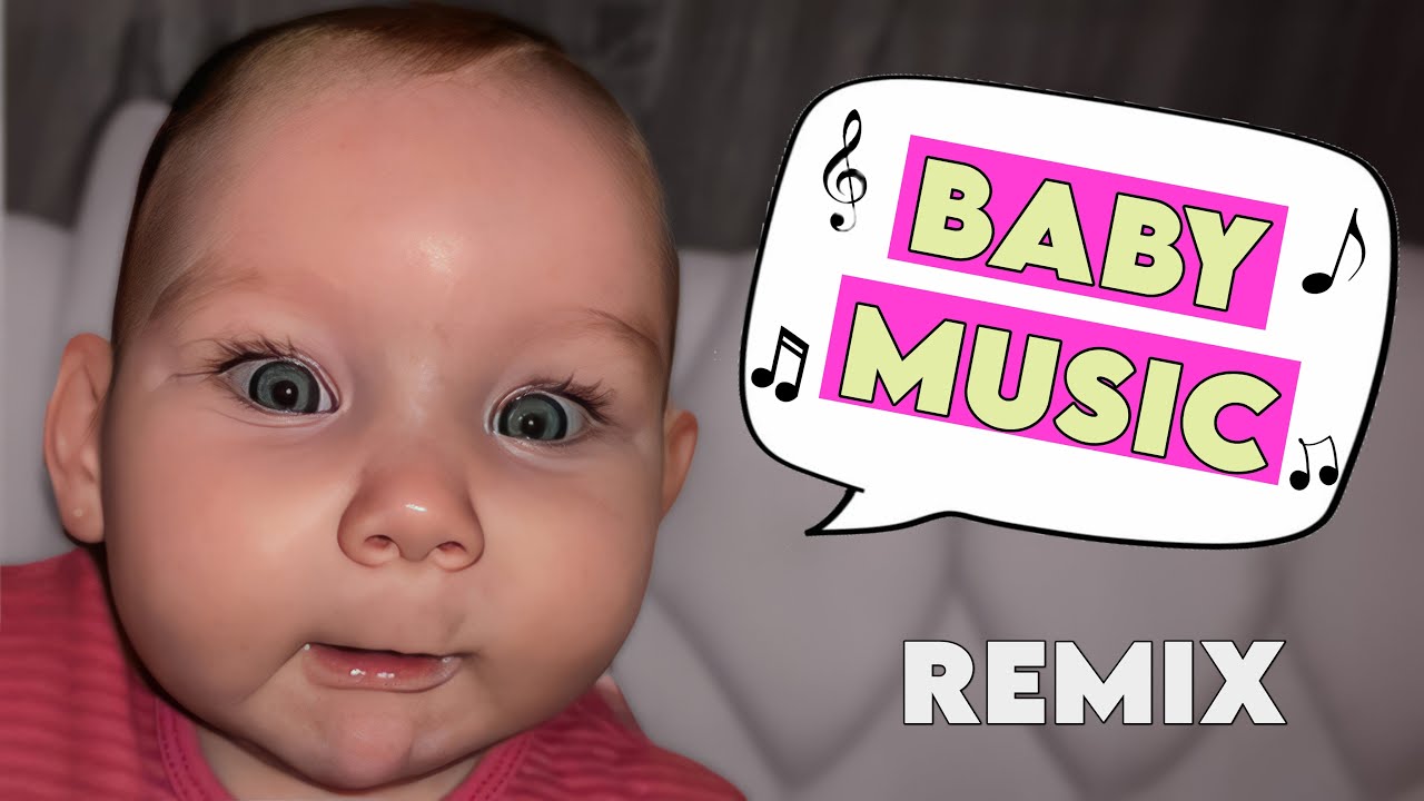 Cute Remix Baby Song